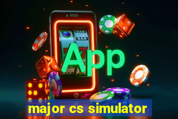 major cs simulator